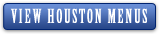 View Houston Menus